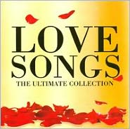 Love Songs: The Ultimate Collection