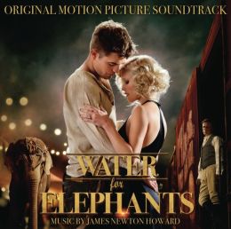 Water For Elephants [Original Motion Picture Soundtrack]