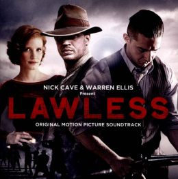 Lawless [Original Motion Picture Soundtrack]