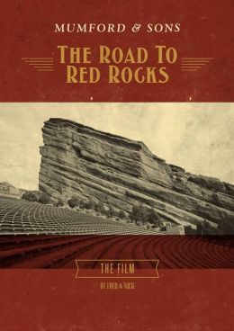 Mumford & Sons: The Road to Red Rocks