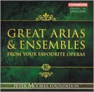 Great Arias & Ensembles From Your Favorite Operas, Vol. 3 [Sung in English]