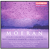 Moeran: Violin Concerto; Lonely Waters; Whythorne's Shadow; Cello Concerto
