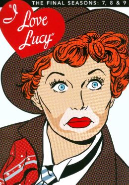 I Love Lucy: Final 7Th & 8Th & 9Th Seasons