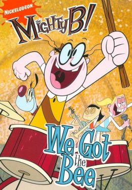 Mighty B!: We Got the Bee