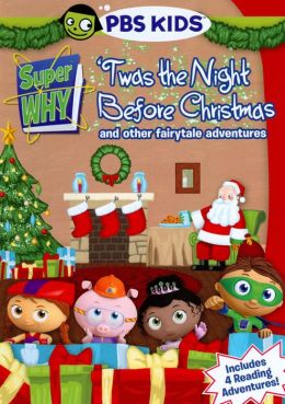 Super Why: Twas The Night Before Christmas