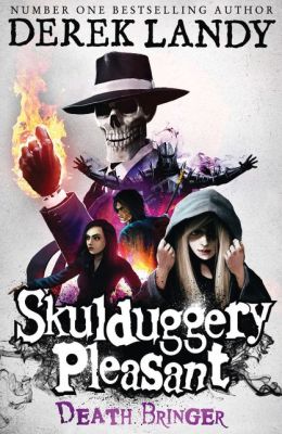 Death Bringer (Skulduggery Pleasant Series #6)