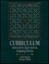 Curriculum: Alternative Approaches, Ongoing Issues