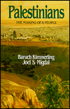 Palestinians: The Making of a People