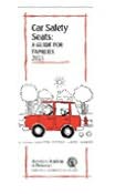 Car Safety Seats: A Guide for Families 2011 (Pack of 50)