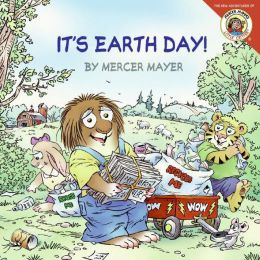 It's Earth Day! (Little Critter) Mercer Mayer