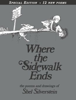 Where the Sidewalk Ends 30th Anniversary Edition: Poems and Drawings