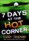7 Days at the Hot Corner