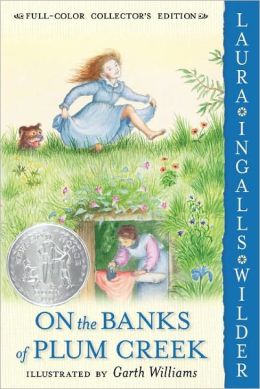 On the Banks of Plum Creek (Little House (Original Series Paperback)) Laura Ingalls Wilder