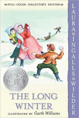 The Long Winter (Little House) Laura Ingalls Wilder and Garth Williams