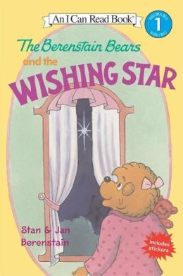 The Berenstain Bears and the Wishing Star (I Can Read Book 1) Stan Berenstain and Jan Berenstain