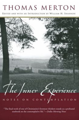 Inner Experience: Notes on Contemplation