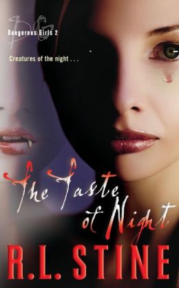The Taste of Night (Dangerous Girls Series #2)