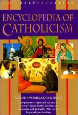 Harper Collins Encyclopedia of Catholicism