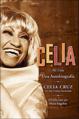 Celia: Mi vida. Una autobiografía