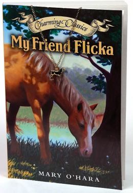 My Friend Flicka (Charming Classics Series) By Mary O'hara ...