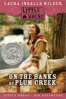 On the Banks of Plum Creek (Little House Series: Classic Stories #4)