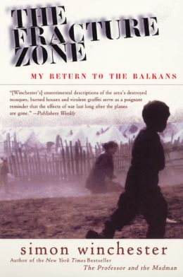 Fracture Zone: My Return to the Balkans