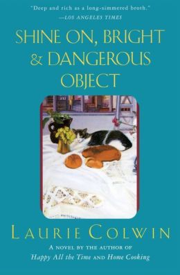 Shine on, Bright and Dangerous Object