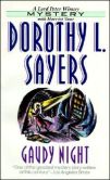 Book Cover Image. Title: Gaudy Night (A Lord Peter Wimsey Mystery), Author: Dorothy L. Sayers