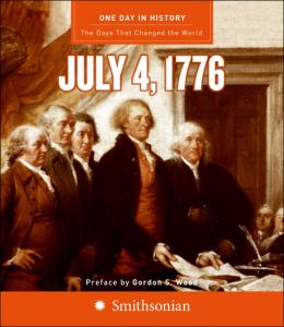 One Day in History: July 4, 1776 Rodney P. Carlisle