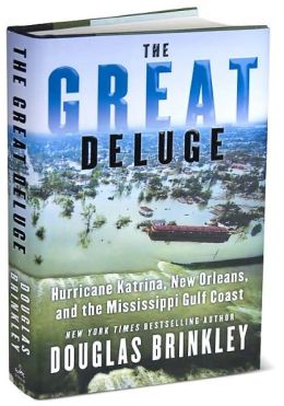 Resultado de imagem para The Great Deluge: Hurricane Katrina, New Orleans, and the Mississippi Gulf Coast,