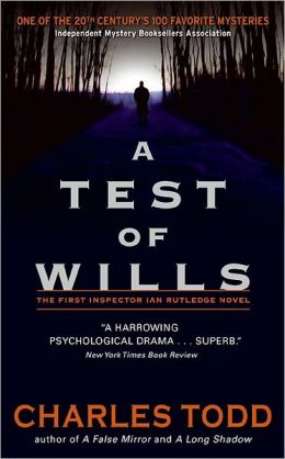 A Test of Wills (Inspector Ian Rutledge Series #1)