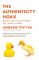 The Authenticity Hoax: How We Get Lost Finding Ourselves