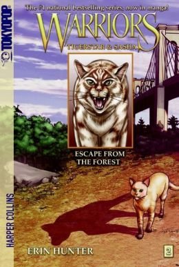 Escape from the Forest (Warriors: Tigerstar and Sasha Series #2)