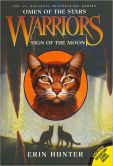 Book Cover Image. Title: Sign of the Moon (Warriors:  Omen of the Stars Series #4), Author: Erin Hunter