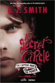 The Captive (Part 2) and The Power (Secret Circle Series #2-3)