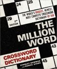 Book Cover Image. Title: The Million Word Crossword Dictionary, Author: Stanley Newman