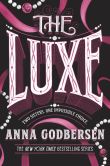 Book Cover Image. Title: The Luxe (Luxe Series #1), Author: Anna Godbersen