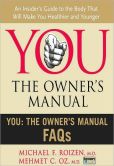 Book Cover Image. Title: You, the Owner's Manual:  FAQs (Excerpt), Author: Mehmet Oz