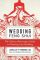 Wedding Feng Shui: The Chinese Horoscopes Guide to Planning Your Wedding