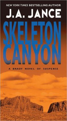 Skeleton Canyon (Joanna Brady) J. A. Jance