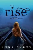 Rise (Eve Trilogy Series #3)