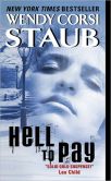 Book Cover Image. Title: Hell to Pay, Author: Wendy Corsi Staub
