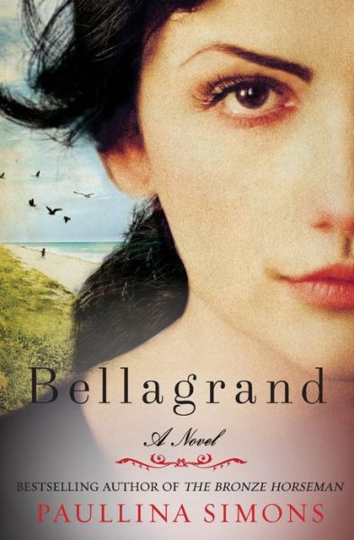 Bellagrand: A Novel