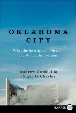 Oklahoma City LP: What the Investigation Missed--and Why It Still Matters