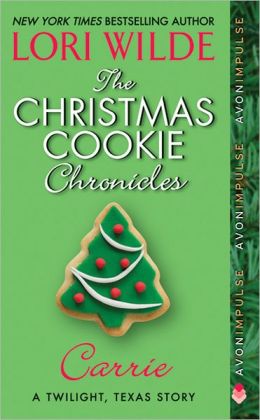 The Christmas Cookie Chronicles: Carrie (Twilight, Texas Series)