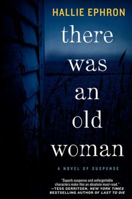 There Was an Old Woman: A Novel of Suspense