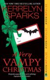 A Very Vampy Christmas: From Sugarplums and Scandal (Love at Stake Series)