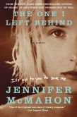 Book Cover Image. Title: The One I Left Behind, Author: Jennifer McMahon