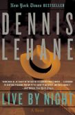 Book Cover Image. Title: Live by Night, Author: Dennis Lehane