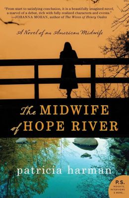 The Midwife of Hope River: A Novel of an American Midwife